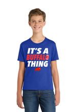 Load image into Gallery viewer, It's a BUFFALO Thing!