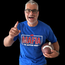 Load image into Gallery viewer, Mafia no matter what Bills t shirt sweatshirt hoodie