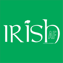 Load image into Gallery viewer, Irish AF Buffalo St Patricks Day tee sweatshirt