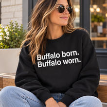 Load image into Gallery viewer, Buffalo born. Buffalo worn.
