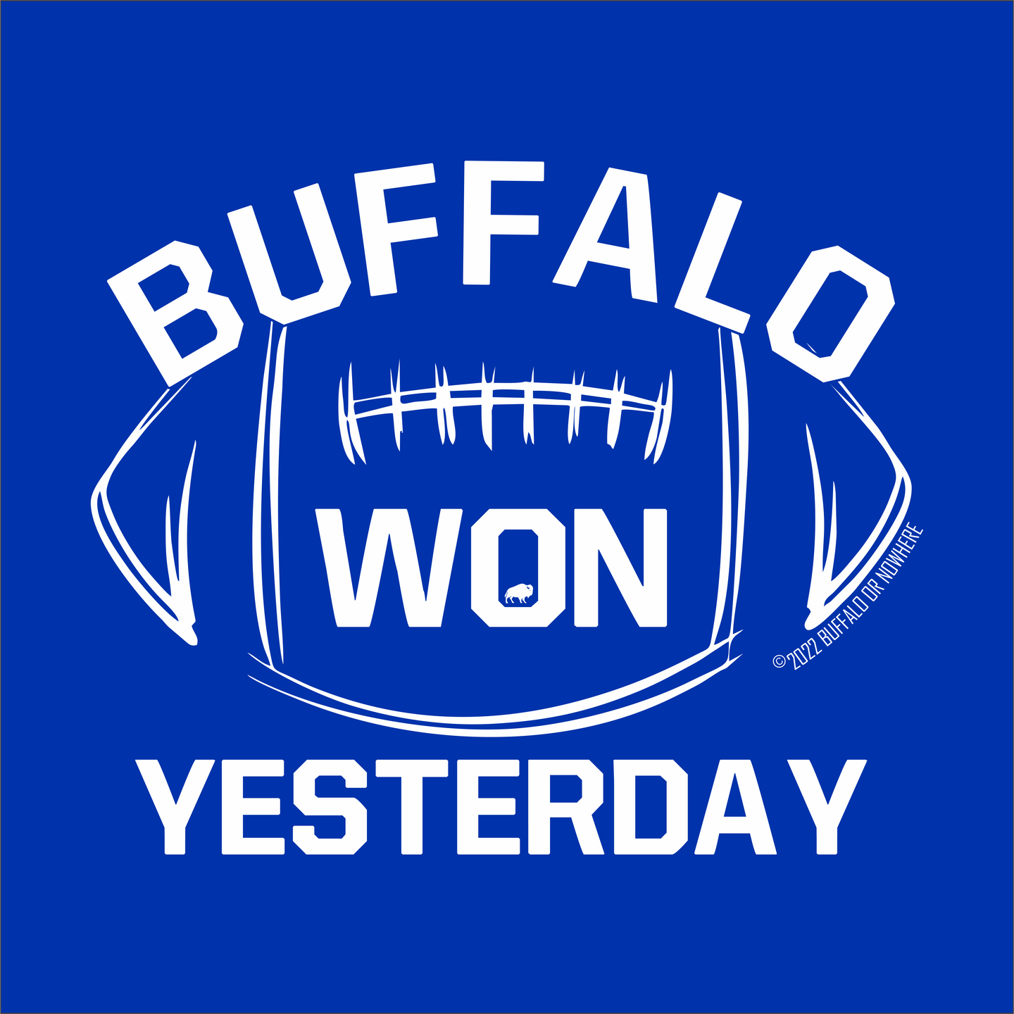 Buffalo Won Yesterday!