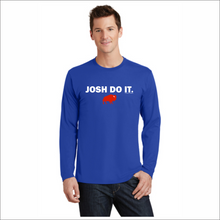 Load image into Gallery viewer, Josh Do It - Long Sleeve Tee
